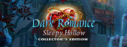 Dark Romance: Sleepy Hollow Collector's Edition