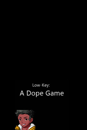 Low-Key: A Dope Game cover art