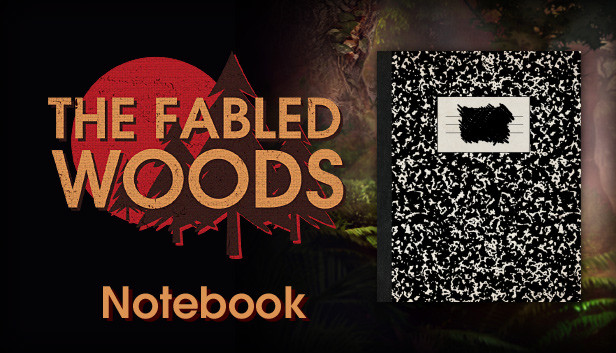The Fabled Woods - Notebook Steam capsule image