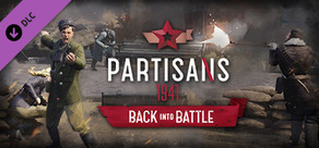 Partisans 1941 – 戦闘への帰還