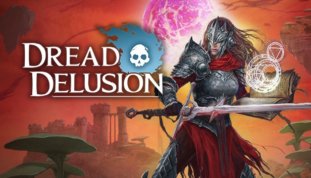 Dread Delusion (EA)