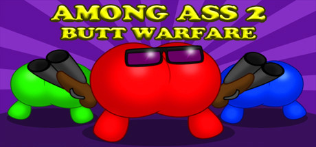 Among Ass 2: Butt Warfare [steam key] 