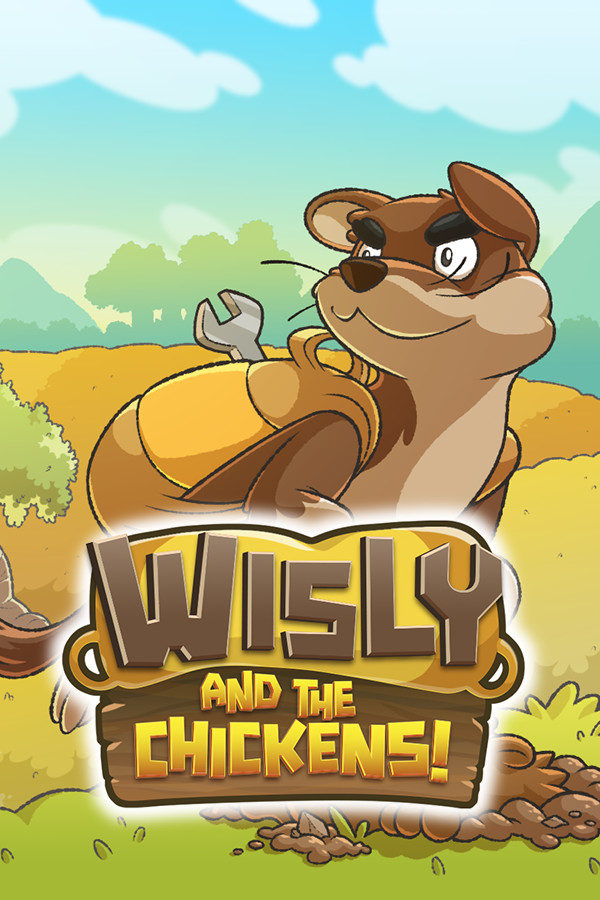 Wisly and the Chickens!