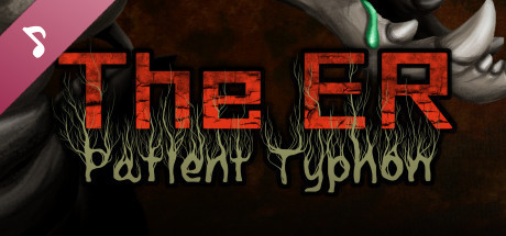 The ER: Patient Typhon Soundtrack