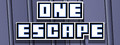 One Escape