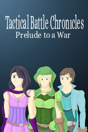 Tactical Battle Chronicles: Prelude to a War cover art