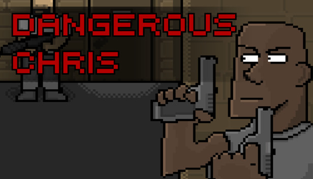 Dangerous Chris Steam capsule image