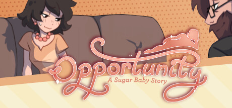 Opportunity: A Sugar Baby Story