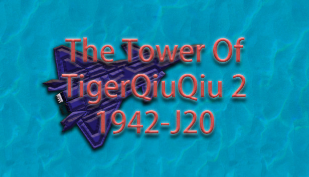 The Tower Of TigerQiuQiu 2 - 1942-J20 Steam capsule image