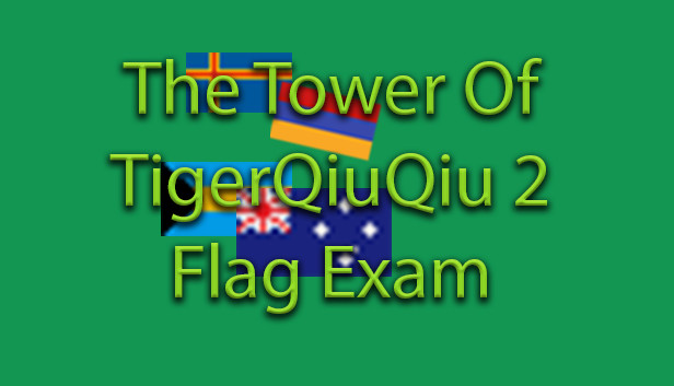 The Tower Of TigerQiuQiu 2 - Flag Exam Steam capsule image