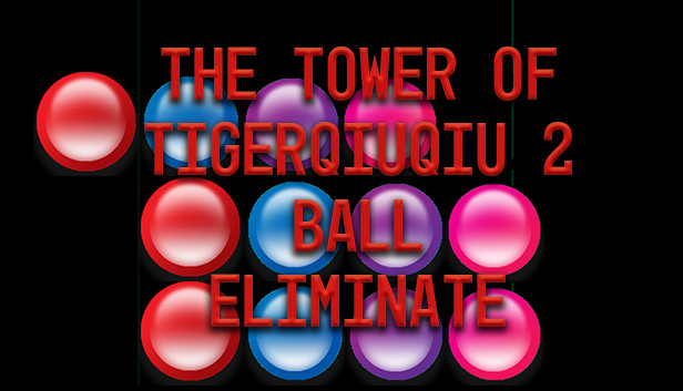 The Tower Of TigerQiuQiu 2 - Ball Eliminate Steam capsule image