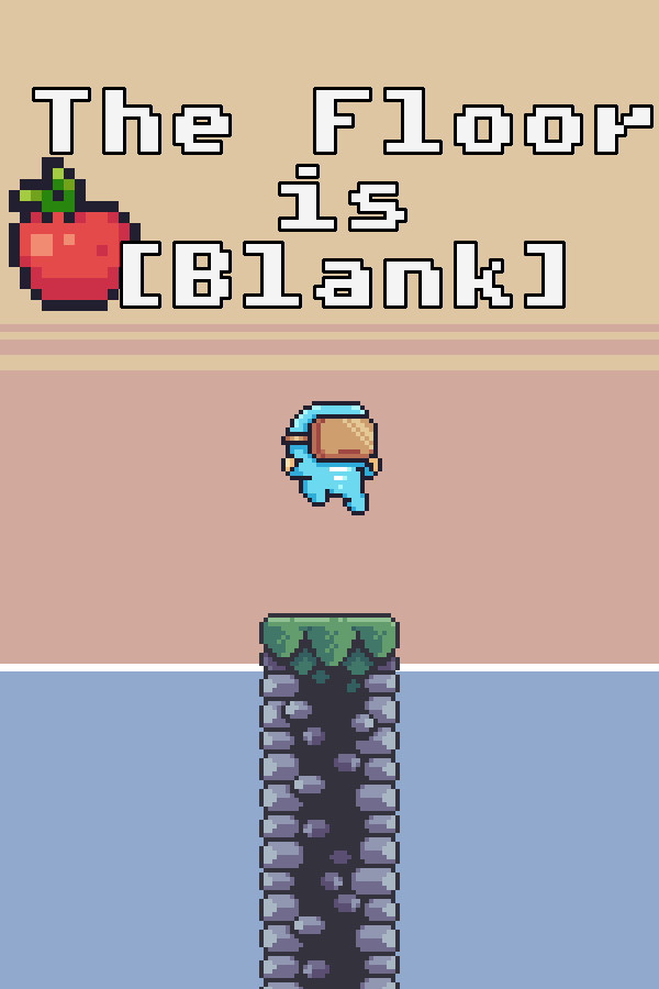 The Floor is [Blank]