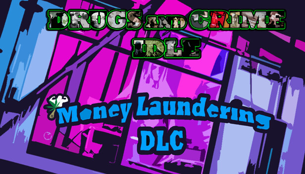 Drugs and Crime Idle - Money Laundering DLC Steam capsule image