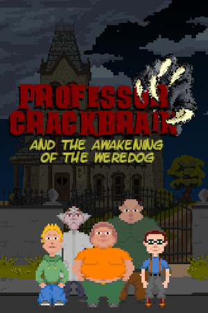 Professor Crackbrain - And the awakening of the weredog cover art