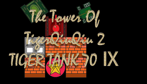 The Tower Of TigerQiuQiu 2 - Tiger Tank 70 Ⅸ Steam capsule image
