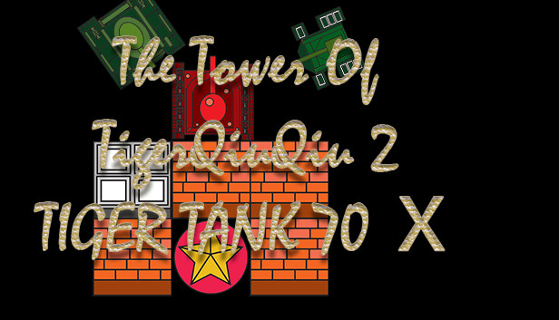 The Tower Of TigerQiuQiu 2 - Tiger Tank 70 Ⅹ Steam capsule image