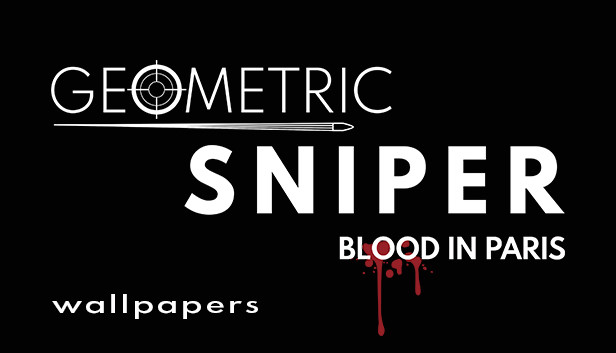 Geometric Sniper - Blood in Paris - Wallpapers Steam capsule image