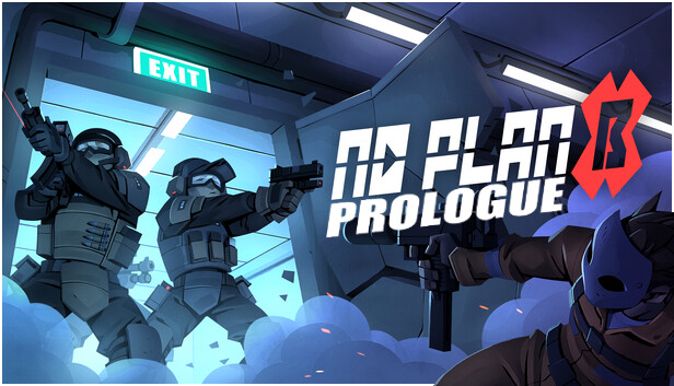 No Plan B: Prologue