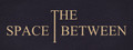 The Space Between