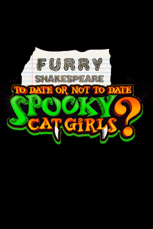 Furry Shakespeare: To Date Or Not To Date Spooky Cat Girls? cover art