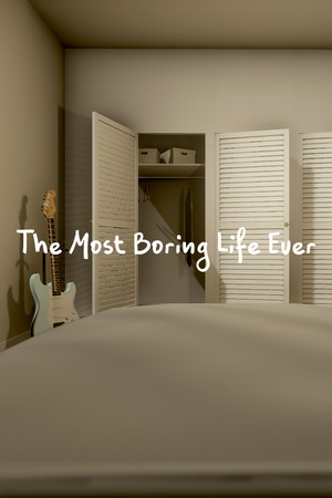 The Most Boring Life Ever cover art