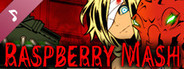 RASPBERRY MASH_Soundtrack