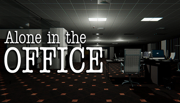 Alone in the Office Steam capsule image