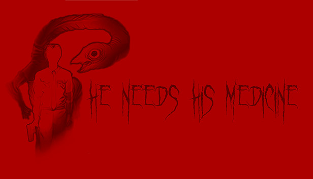 He Needs His Medicine