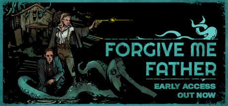 Save 15% on Forgive Me Father on Steam
