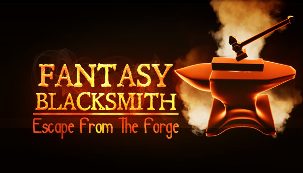 Fantasy Blacksmith - Escape From The Forge Steam capsule image