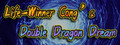 Life-Winner Cong's Double Dragon Dream