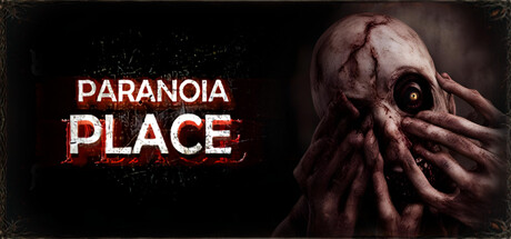 PARANOIA PLACE