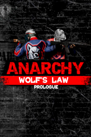 Anarchy: Wolf's law : Prologue cover
