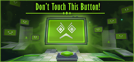 Don&rsquo;t Touch this Button!