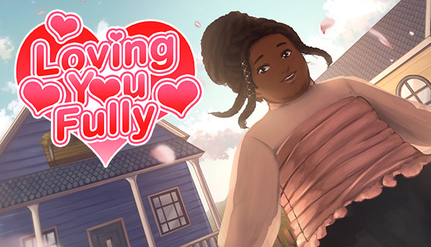Loving You Fully Steam capsule image