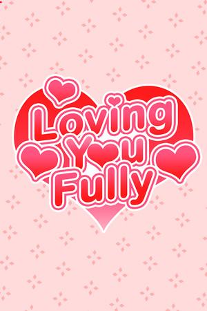Loving You Fully cover art