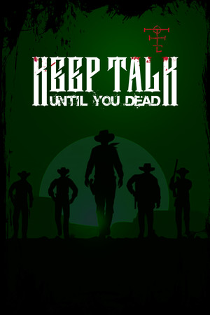 Keep Talk Until You Dead cover art