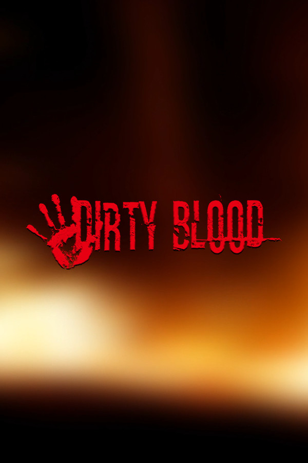 Dirty Blood