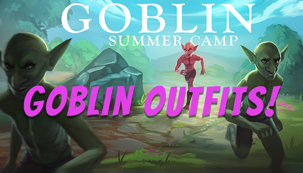 Goblin Summer Camp - Cosmetic Outfits Steam capsule image