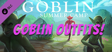 Goblin Summer Camp - Cosmetic Outfits header image