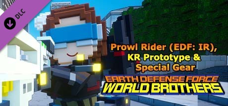 EARTH DEFENSE FORCE: WORLD BROTHERS - Prowl Rider (EDF: IR), KR Prototype & Special Gear header image