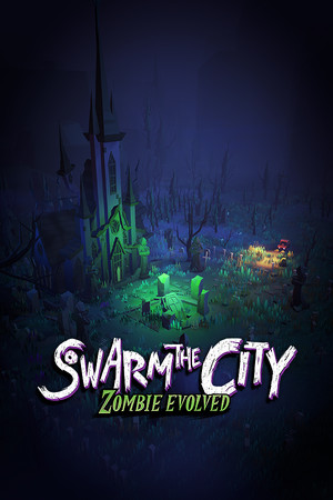 Swarm the City: Zombie Evolved cover art