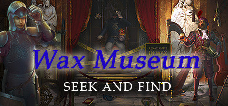 Wax Museum - Seek and Find - Mystery Hidden Object Adventure Cover Image