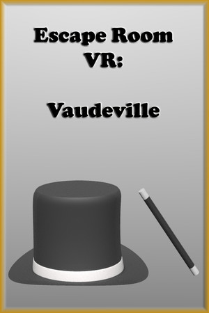 Escape Room VR: Vaudeville