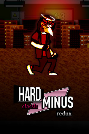 Hard Minus Classic Redux Demo