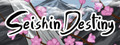 Seishin Destiny