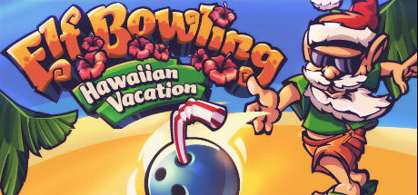 Elf Bowling: Hawaiian Vacation (App 15990) · SteamDB