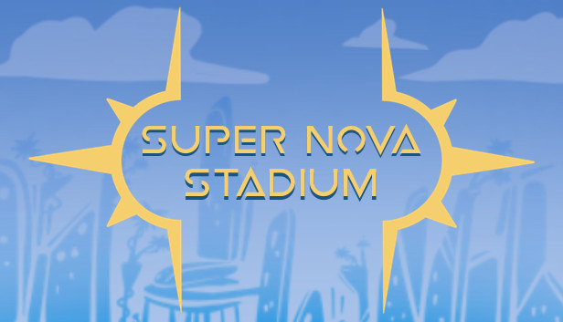 Super Nova Stadium on Steam