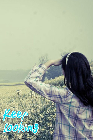 Keep looking
