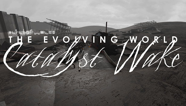 The Evolving World: Catalyst Wake Steam capsule image